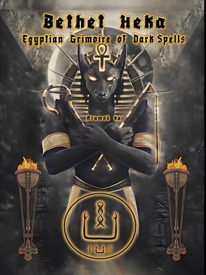 cover image of Bethet Heka- Egyptian Grimoire of Dark Spells